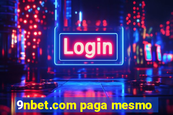 9nbet.com paga mesmo